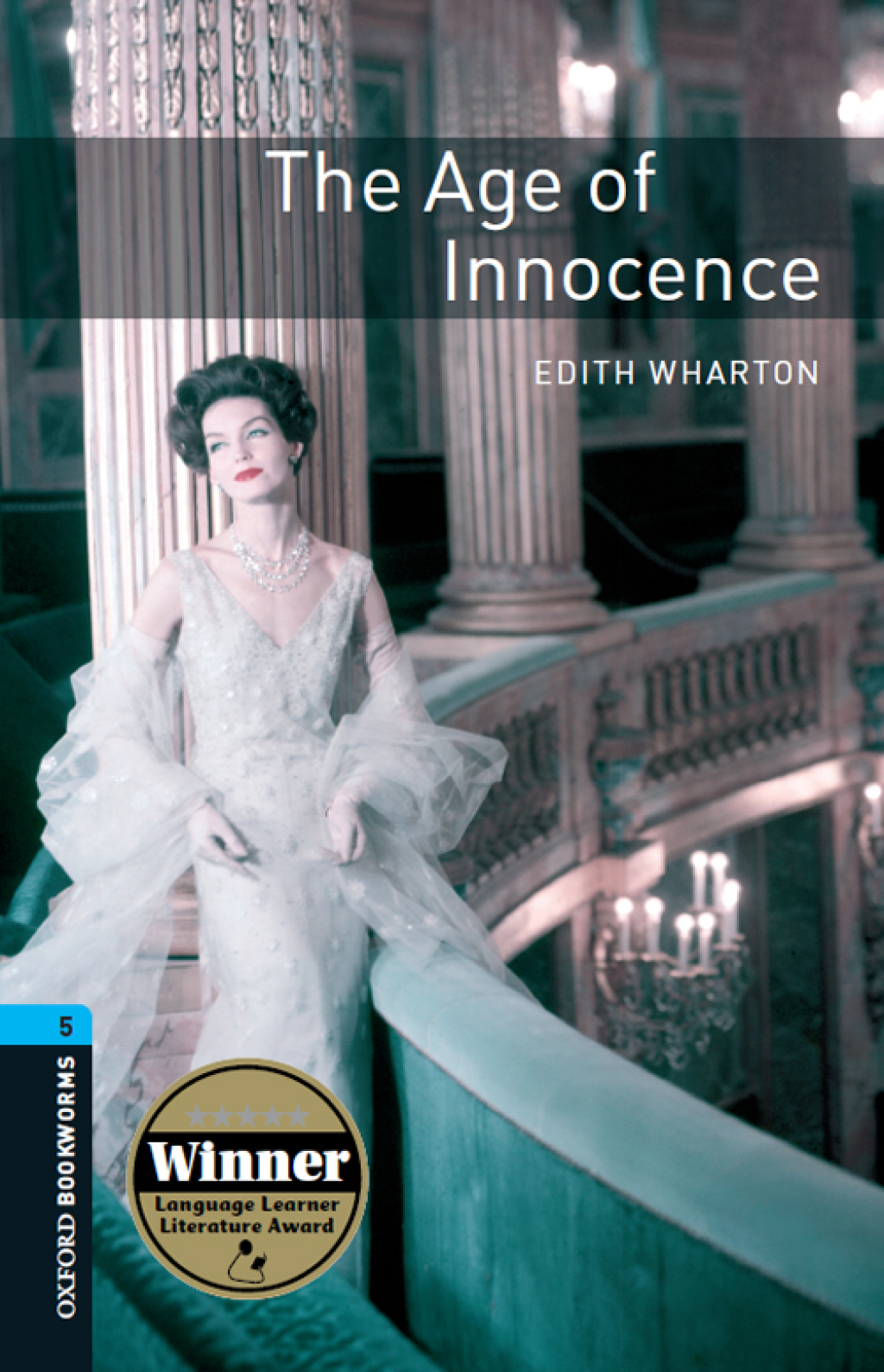 Age of Innocence Level 5 Oxford Bookworms Library - 3rd Edition (eBook Rental)