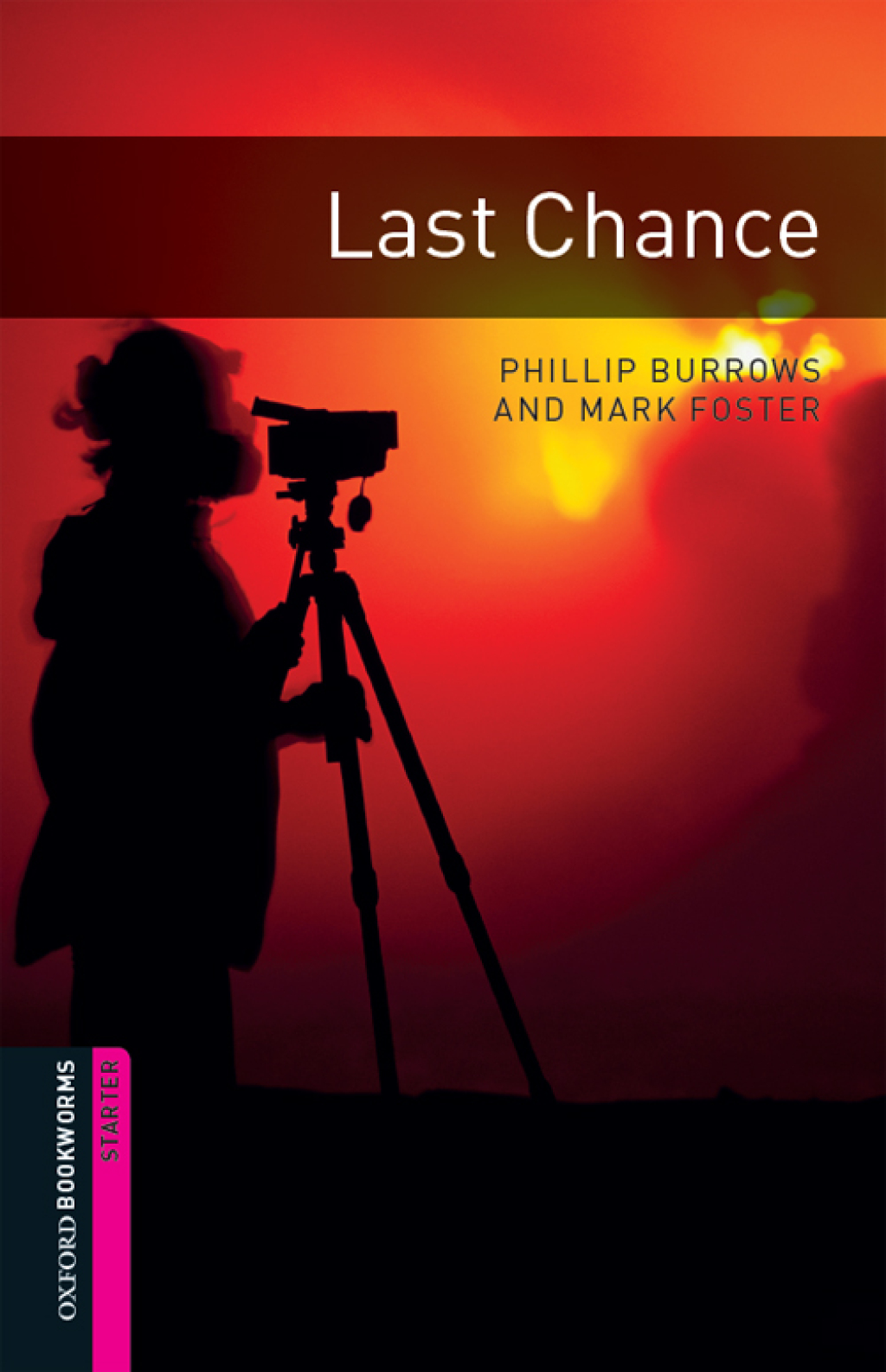 Last Chance Starter Level Oxford Bookworms Library - 3rd Edition (eBook Rental)