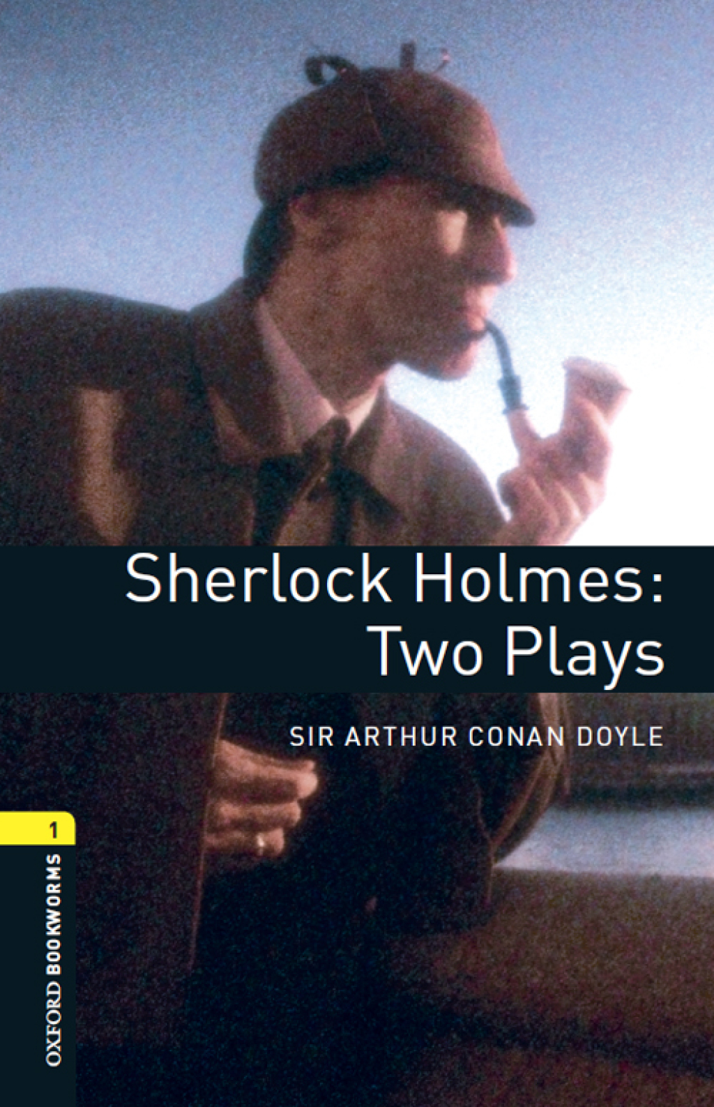Sherlock Holmes: Two Plays Level 1 Oxford Bookworms Library - 3rd Edition (eBook Rental)