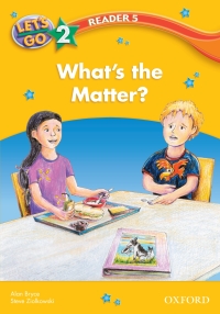 Omslagafbeelding: What's the Matter (Let's Go 3rd ed. Level 2 Reader 5) 9780194642156