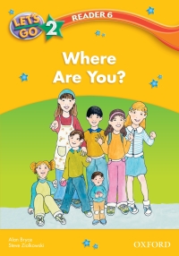 Cover image: Where Are You? (Let's Go 3rd ed. Level 2 Reader 6) 9780194642163