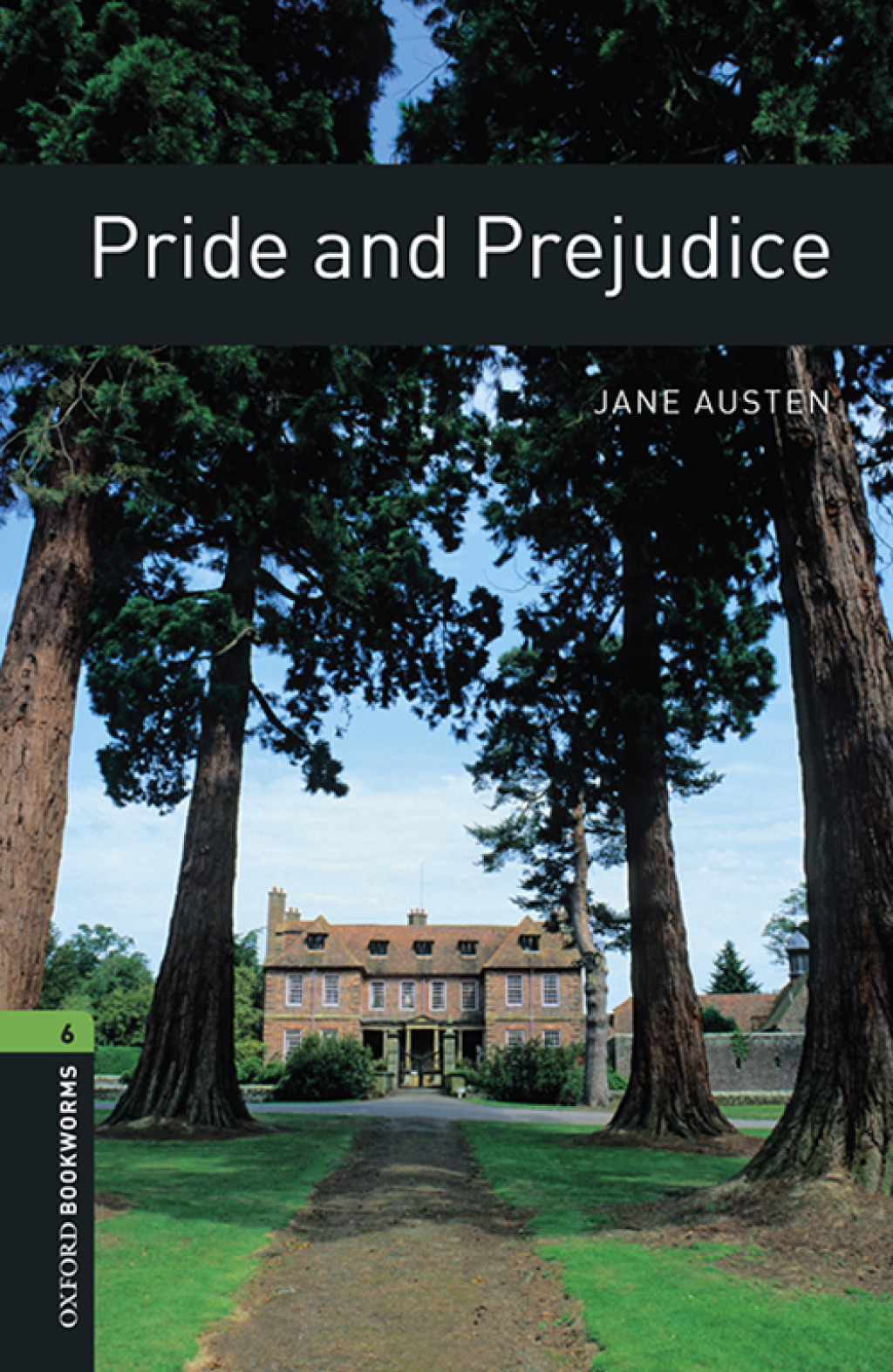 Pride and Prejudice Level 6 Oxford Bookworms Library - 3rd Edition (eBook Rental)