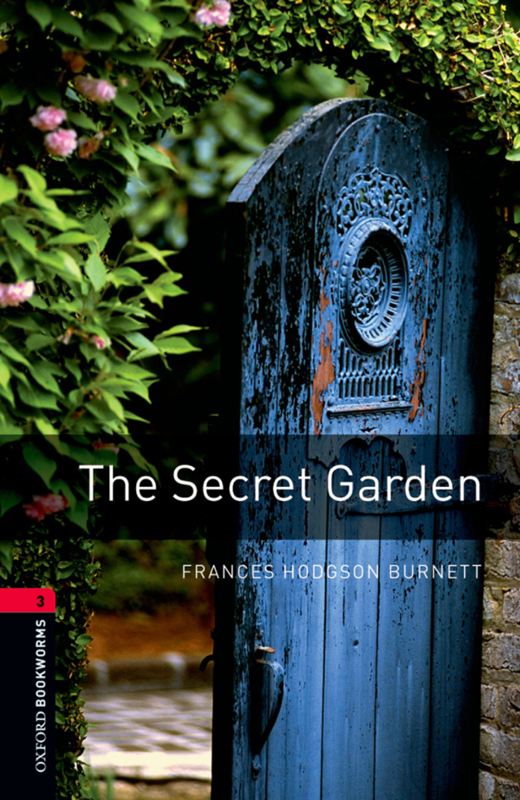 The Secret Garden Level 3 Oxford Bookworms Library - 3rd Edition (eBook Rental)