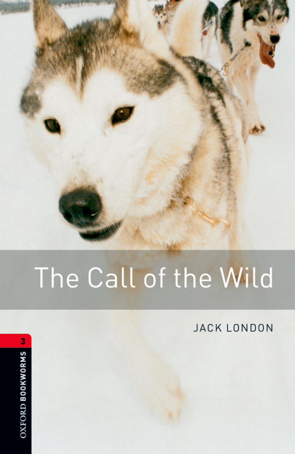 The Call of the Wild Level 3 Oxford Bookworms Library - 3rd Edition (eBook Rental)