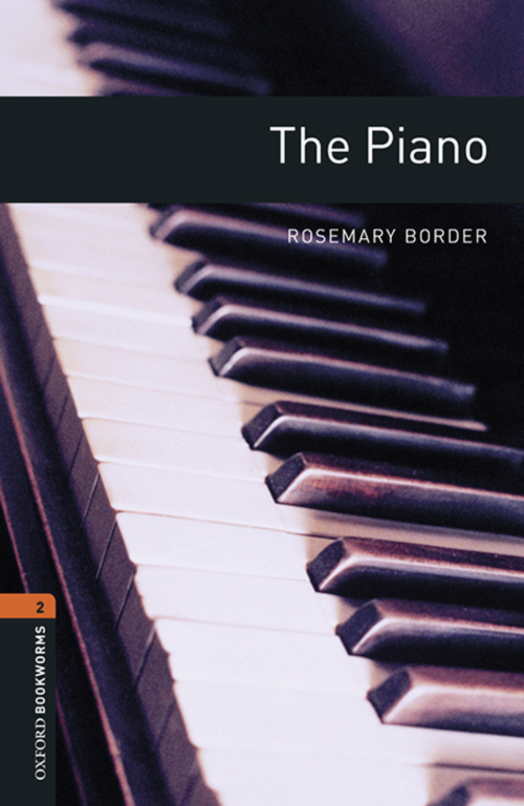 The Piano Level 2 Oxford Bookworms Library - 3rd Edition (eBook Rental)