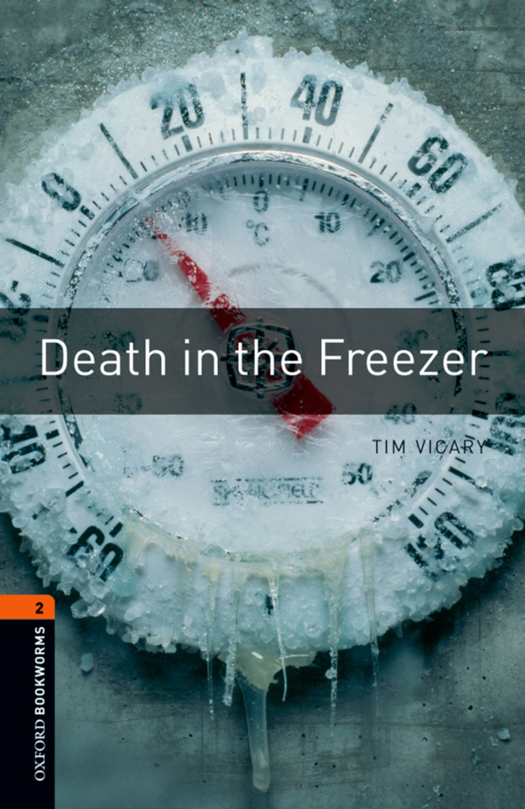 Death in the Freezer Level 2 Oxford Bookworms Library - 3rd Edition (eBook Rental)