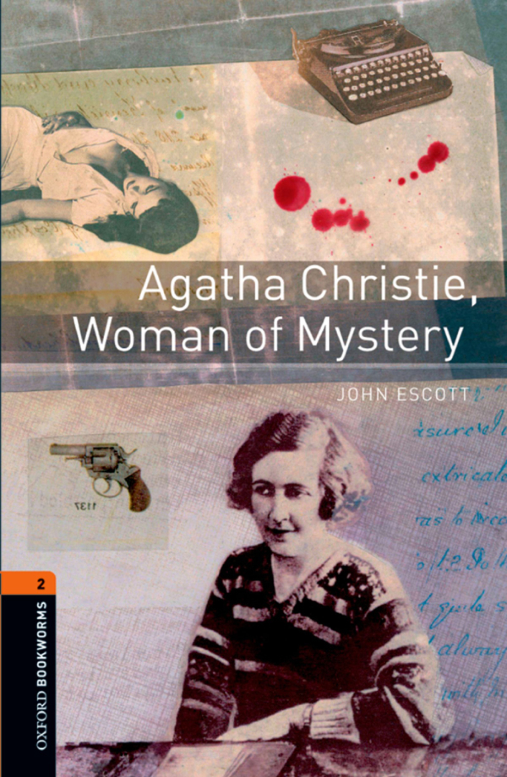Agatha Christie  Woman of Mystery Level 2 Oxford Bookworms Library - 3rd Edition (eBook Rental)