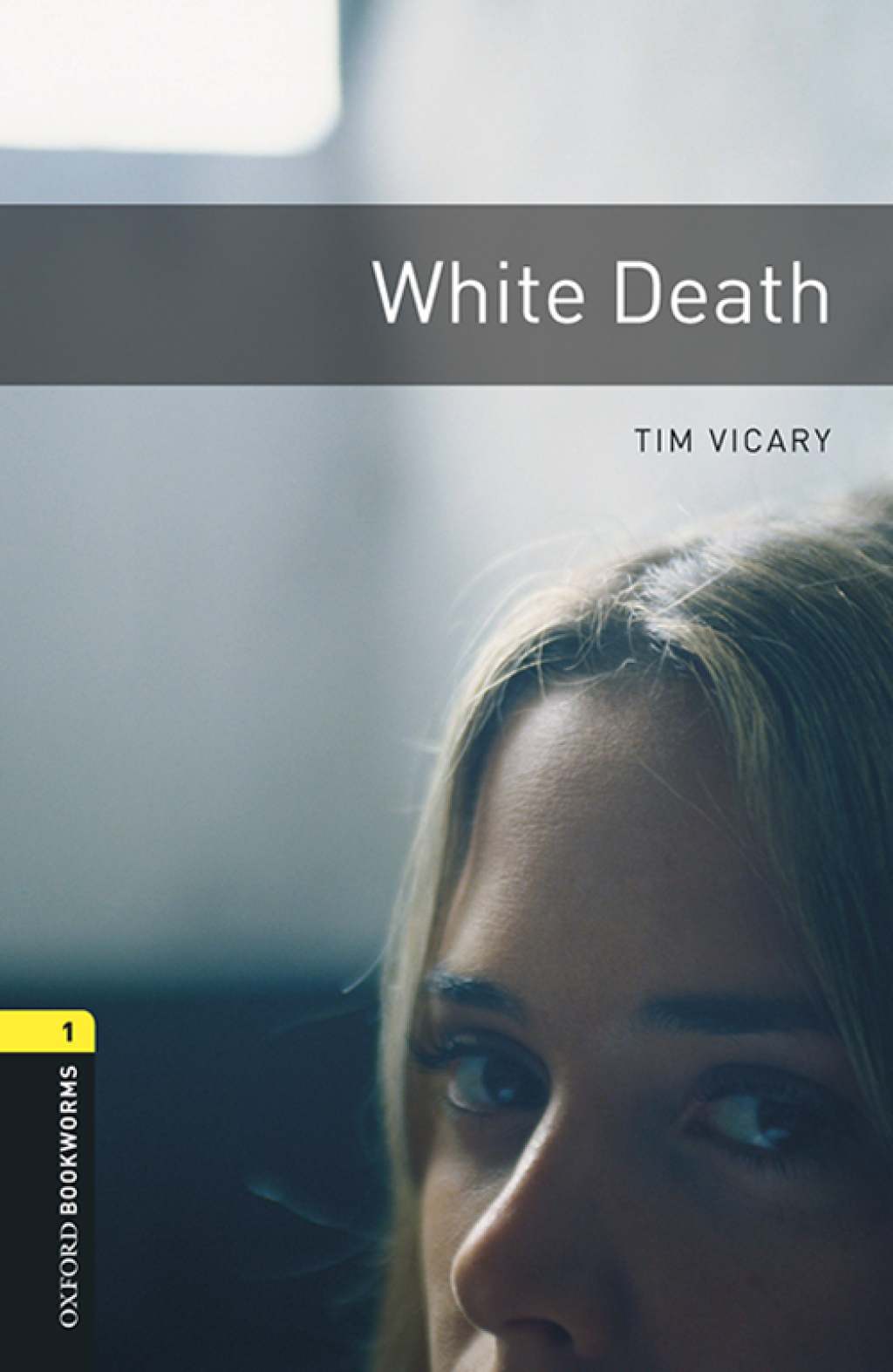 White Death Level 1 Oxford Bookworms Library - 3rd Edition (eBook Rental)