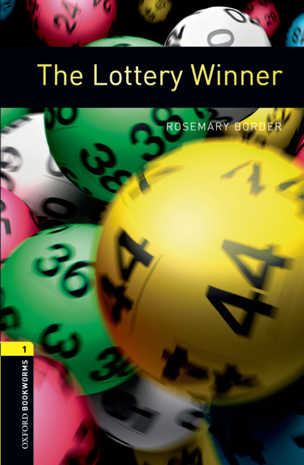 Lottery Winner Level 1 Oxford Bookworms Library - 3rd Edition (eBook Rental)