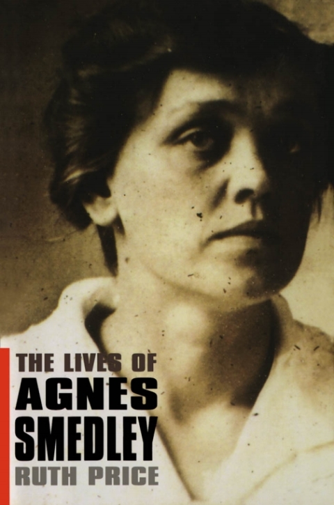Cover image for book The Lives of Agnes Smedley