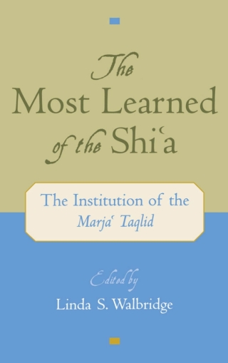 The Most Learned of the Shi`a