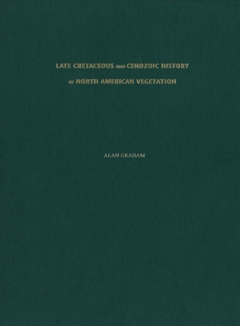 Cover image for book Late Cretaceous and Cenozoic History of North American Vegetation