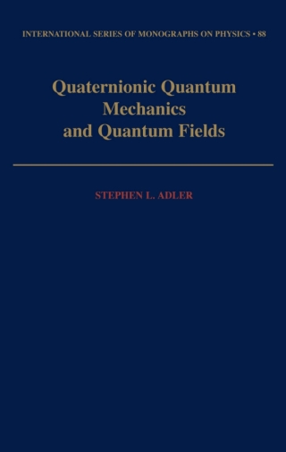 Quaternionic Quantum Mechanics and Quantum Fields