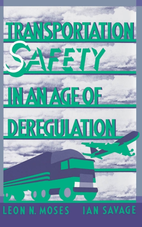 Cover image for book Transportation Safety in an Age of Deregulation