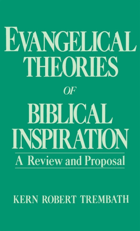 Cover image for book Evangelical Theories of Biblical Inspiration