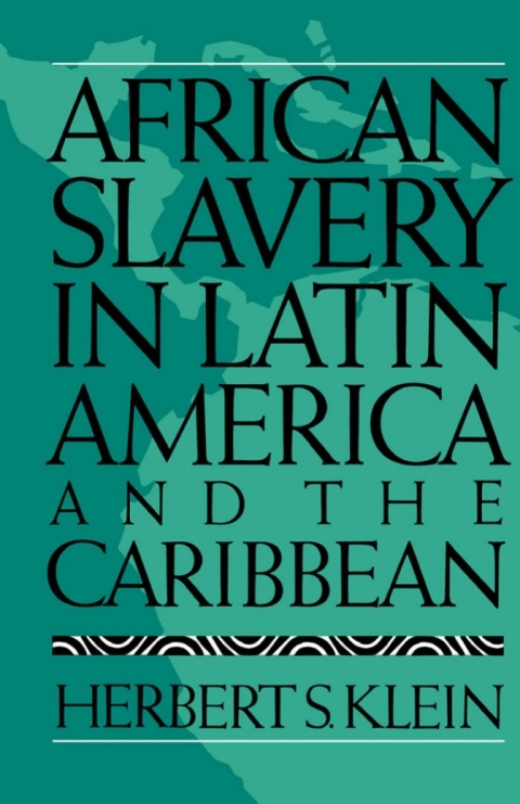 Cover image for book African Slavery in Latin America and the Caribbean