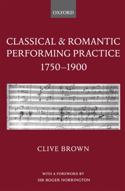 Cover image for book Classical and Romantic Performing Practice 1750-1900
