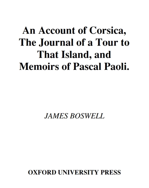 Cover image for book An Account of Corsica, the Journal of a Tour to That Island; and Memoirs of Pascal Paoli
