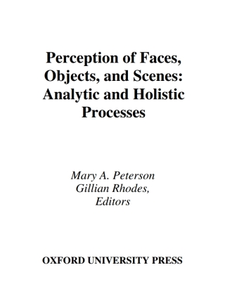 Perception of Faces, Objects, and Scenes