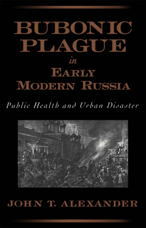Cover image for book Bubonic Plague in Early Modern Russia