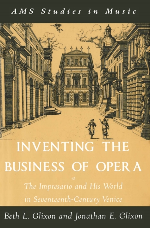 Cover image for book Inventing the Business of Opera