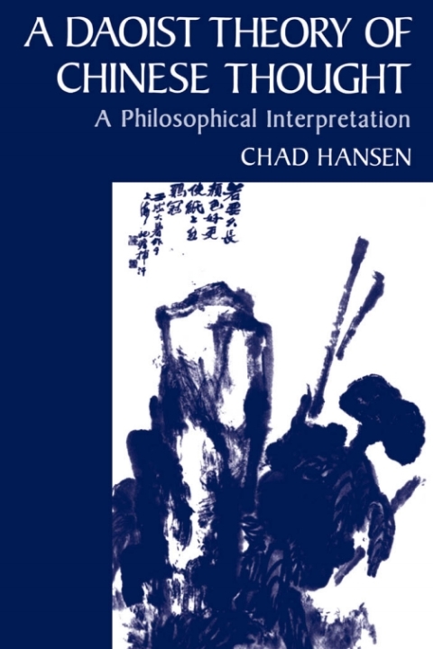 Cover image for book A Daoist Theory of Chinese Thought