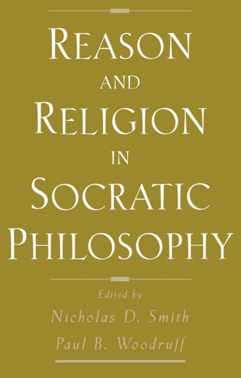 Cover image for book Reason and Religion in Socratic Philosophy