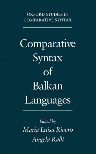 Comparative Syntax of the Balkan Languages