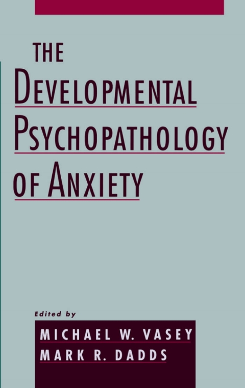 Cover image for book The Developmental Psychopathology of Anxiety