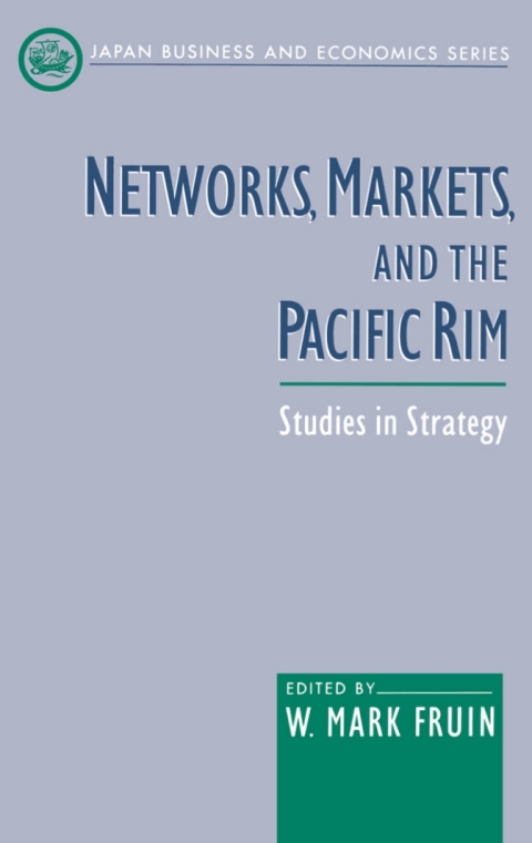 Cover image for book Networks, Markets, and the Pacific Rim