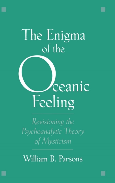 Cover image for book The Enigma of the Oceanic Feeling