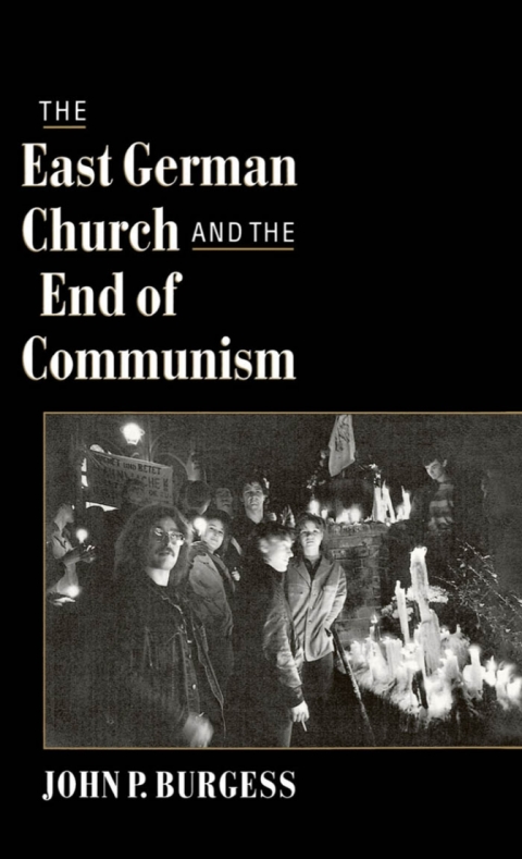Cover image for book The East German Church and the End of Communism