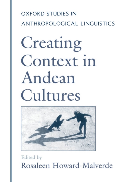 Cover image for book Creating Context in Andean Cultures