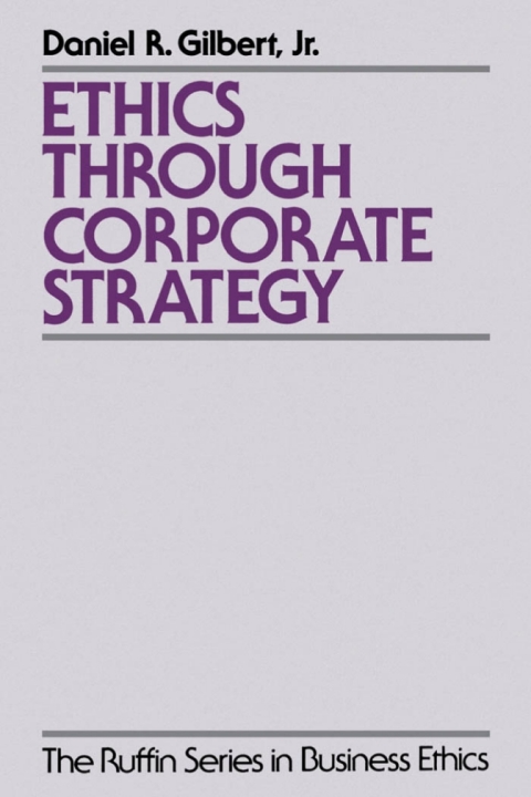 Cover image for book Ethics through Corporate Strategy