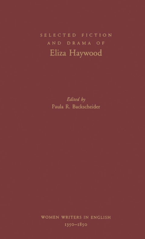 Cover image for book Selected Fiction and Drama of Eliza Haywood