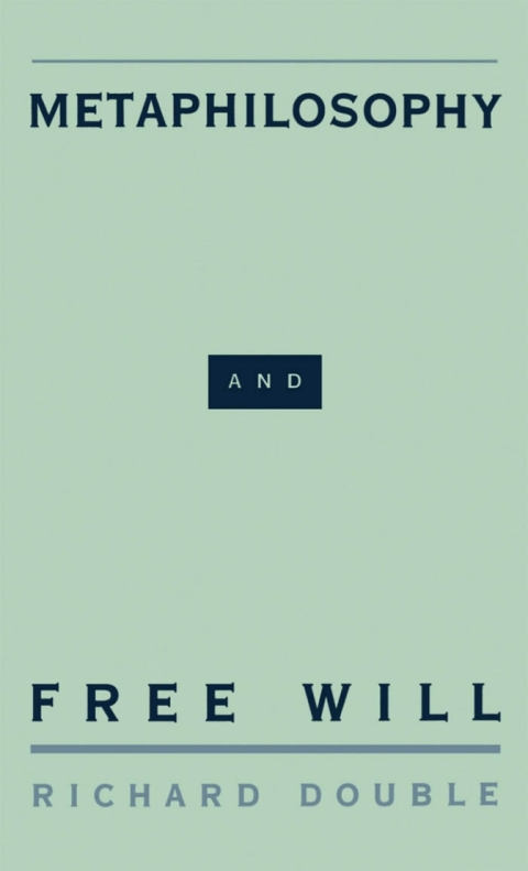 Cover image for book Metaphilosophy and Free Will