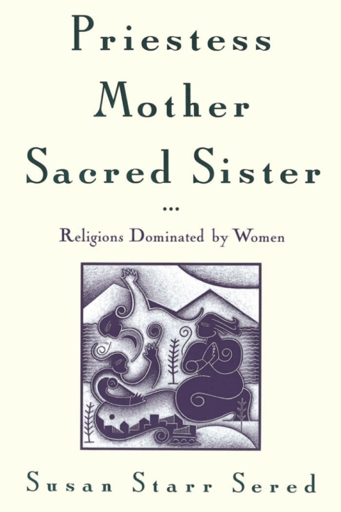 Cover image for book Priestess, Mother, Sacred Sister