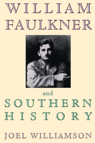 William Faulkner and Southern History