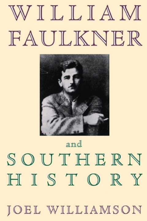Cover image for book William Faulkner and Southern History