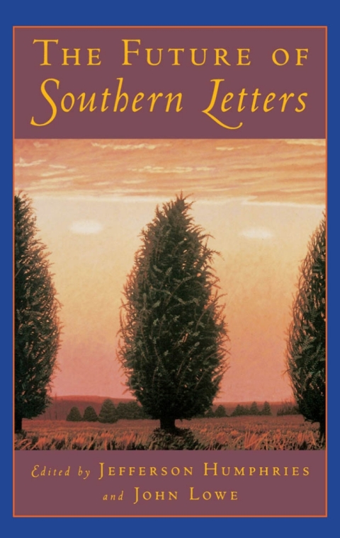 Cover image for book The Future of Southern Letters