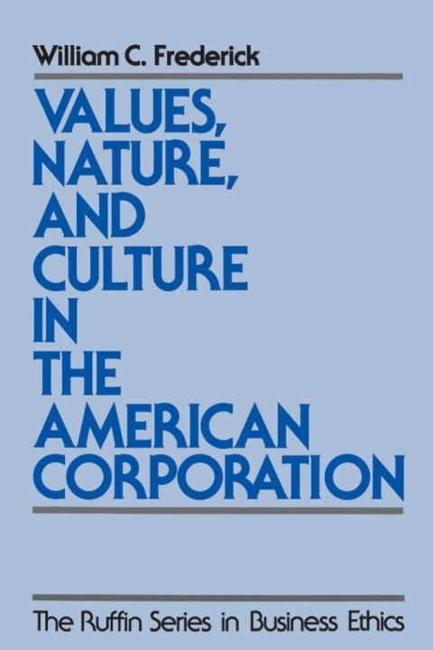 Cover image for book Values, Nature, and Culture in the American Corporation