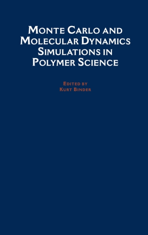 Cover image for book Monte Carlo and Molecular Dynamics Simulations in Polymer Science