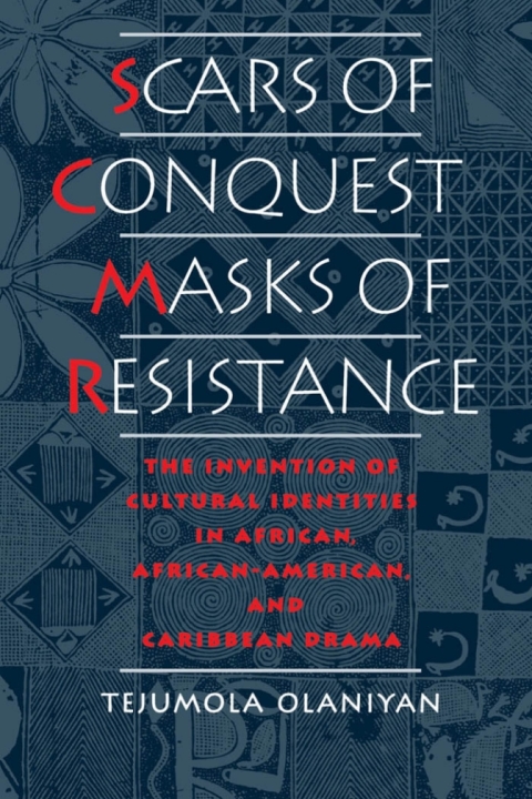Cover image for book Scars of Conquest/Masks of Resistance