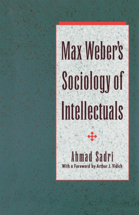 Cover image for book Max Weber's Sociology of Intellectuals