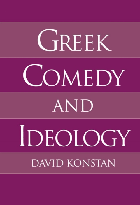 Cover image for book Greek Comedy and Ideology