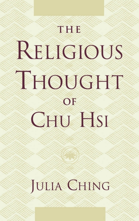 Cover image for book The Religious Thought of Chu Hsi