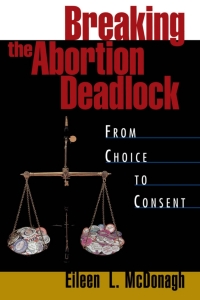 Cover image: Breaking the Abortion Deadlock 9780195091427