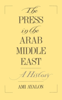 Cover image: The Press in the Arab Middle East 9780195087802