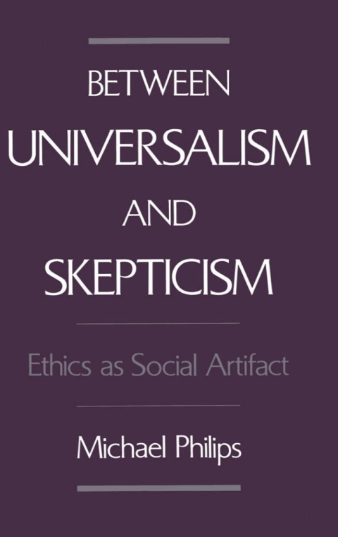 Cover image for book Between Universalism and Skepticism