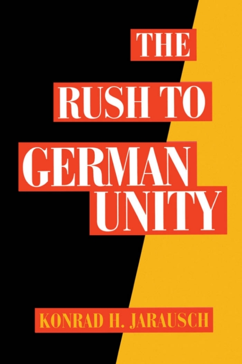 Cover image for book The Rush to German Unity